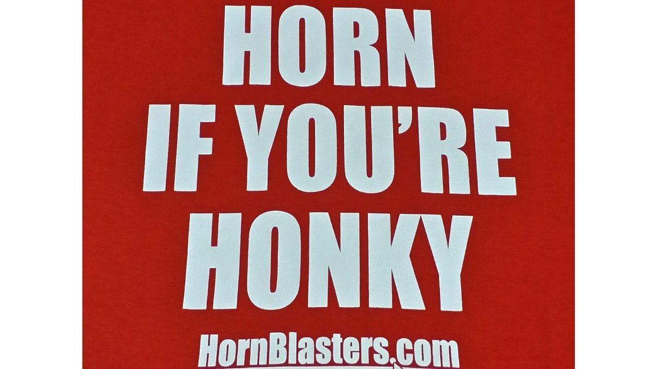 HornBlasters Horn If You're Honky T-Shirt HB-TS-HONKYSR