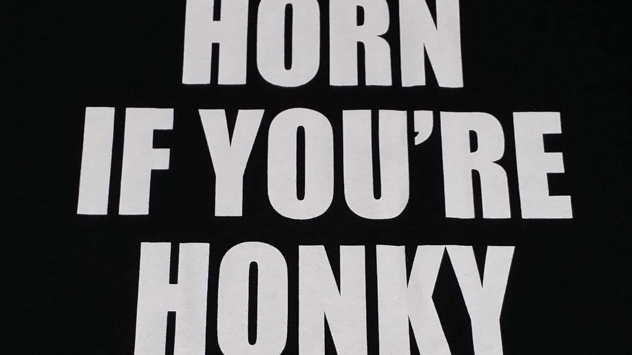 HornBlasters Horn If You're Honky T-Shirt HB-TS-HONKYSK