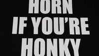 HornBlasters Horn If You're Honky T-Shirt HB-TS-HONKYLB